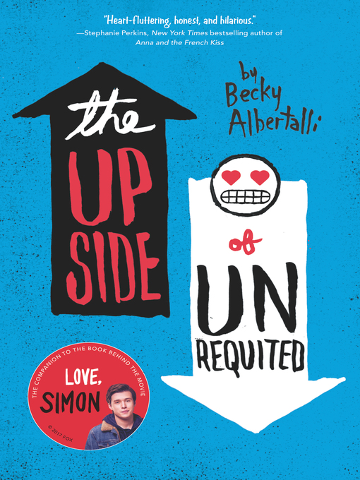Title details for The Upside of Unrequited by Becky Albertalli - Available